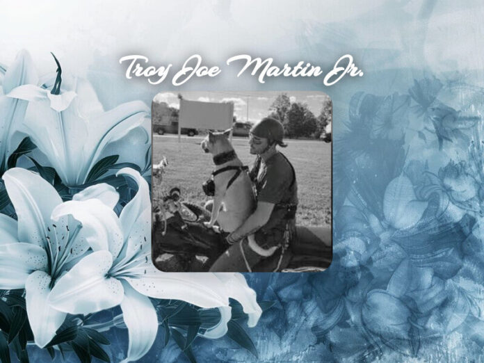 Troy Joe Martin Jr. Obit