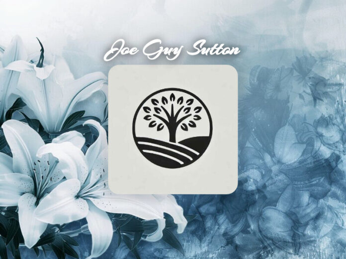 Joe Guy Sutton Obit